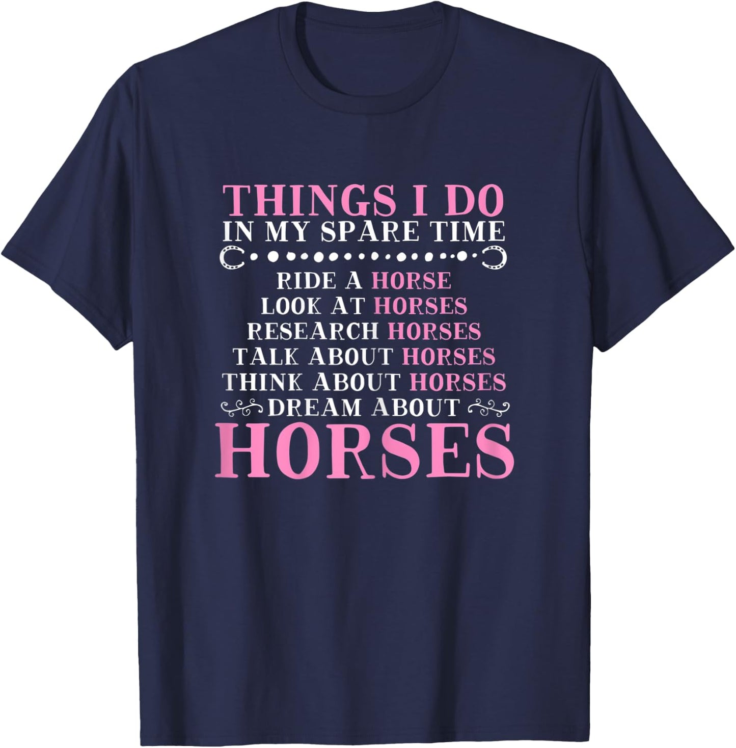 Girls Things I Do In My Spare Time Horse for Girls Women T-Shirt - T-Shirt | Navy