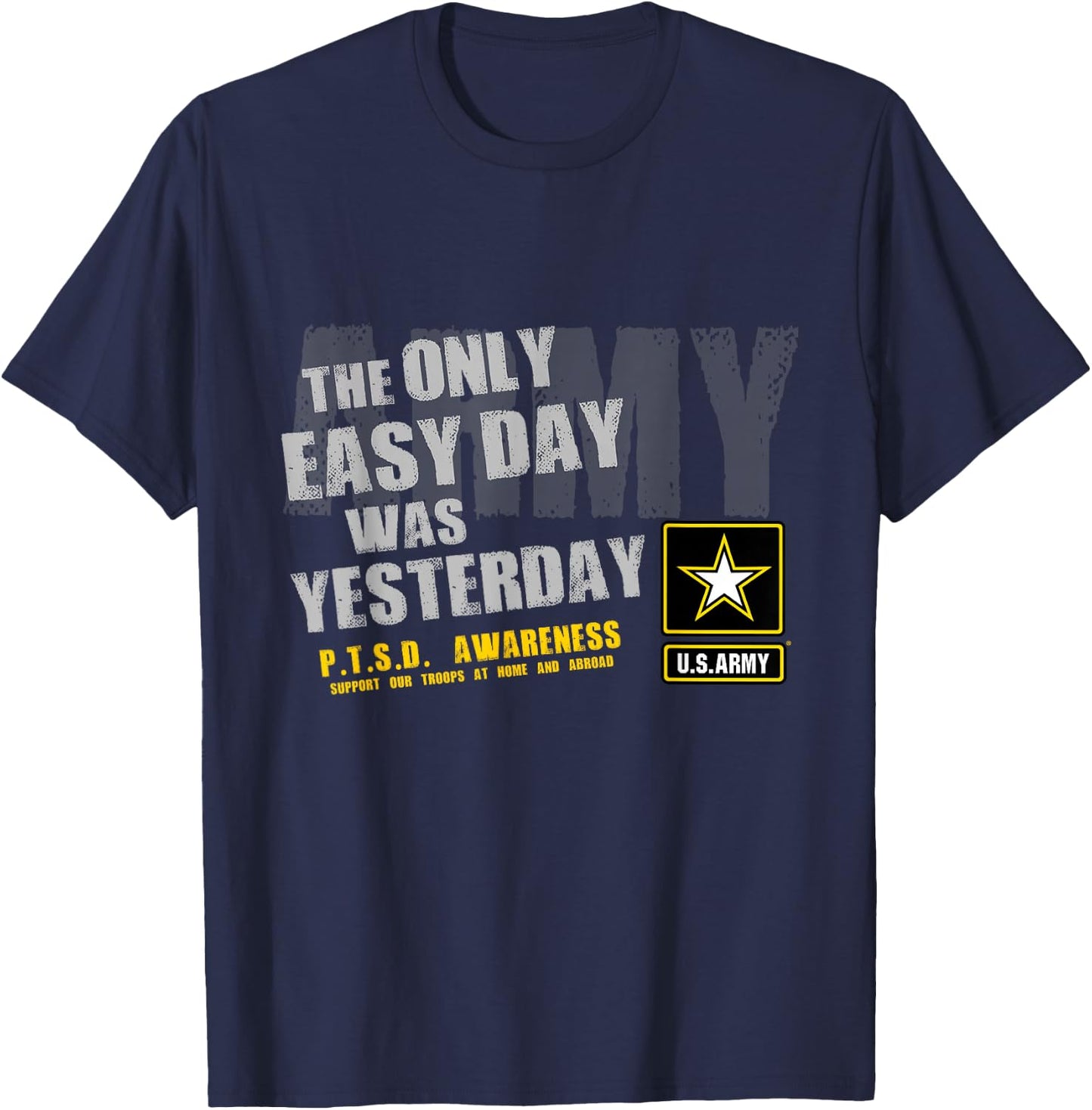 The Only Easy Day Was Yesterday T-Shirt - T-Shirt | Navy