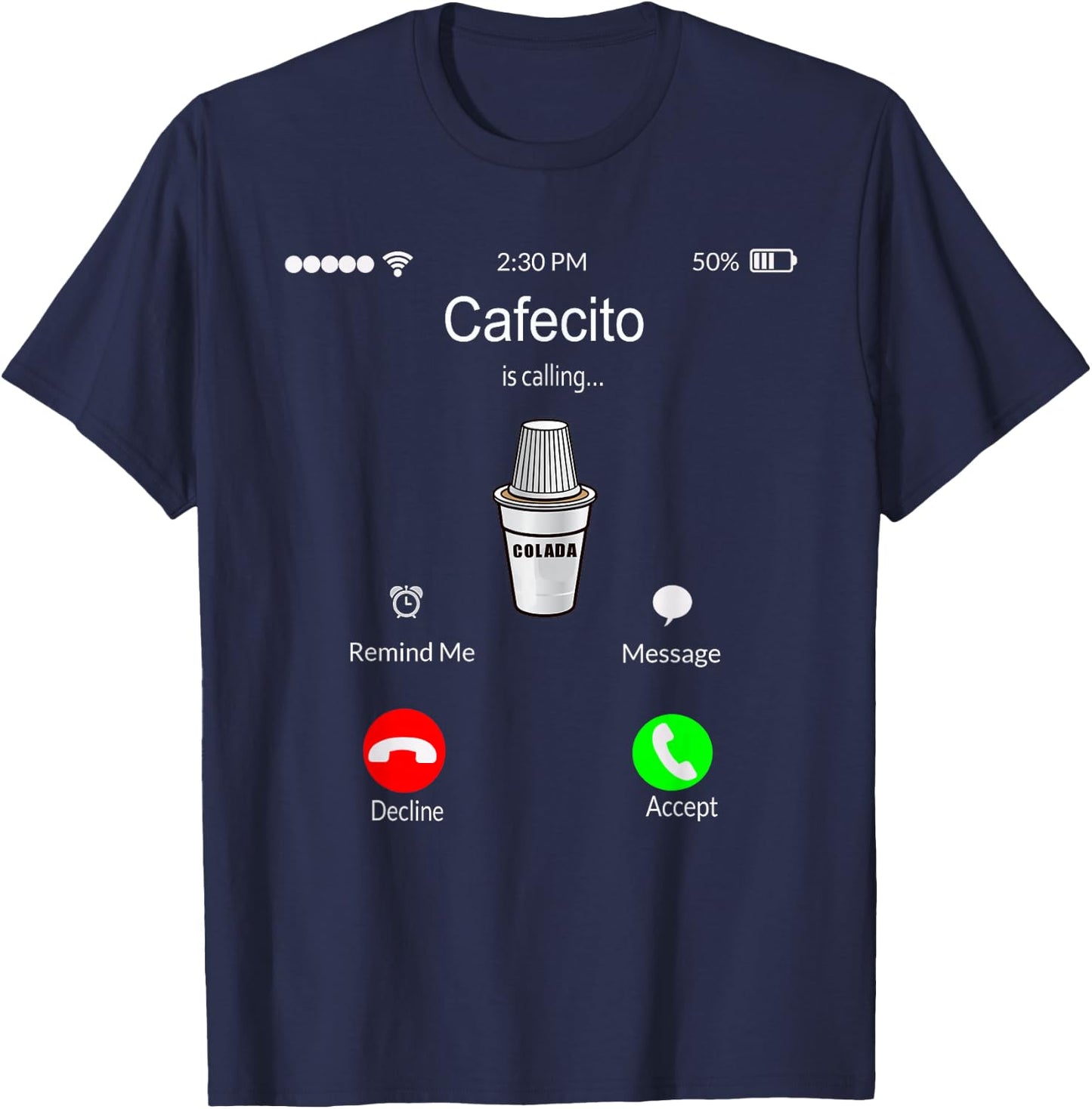 Funny Miami Cuban Coffee Cafecito Is Calling T-Shirt - T-Shirt | Navy