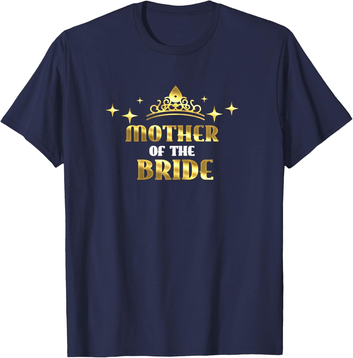 Mother Of The Bride Cool Bridal Wedding Hen Party Gift Women T-Shirt - T-Shirt | Navy