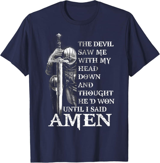 Knight Templar Christian Warrior Of God Devil I Said Amen T-Shirt - T-Shirt | Navy
