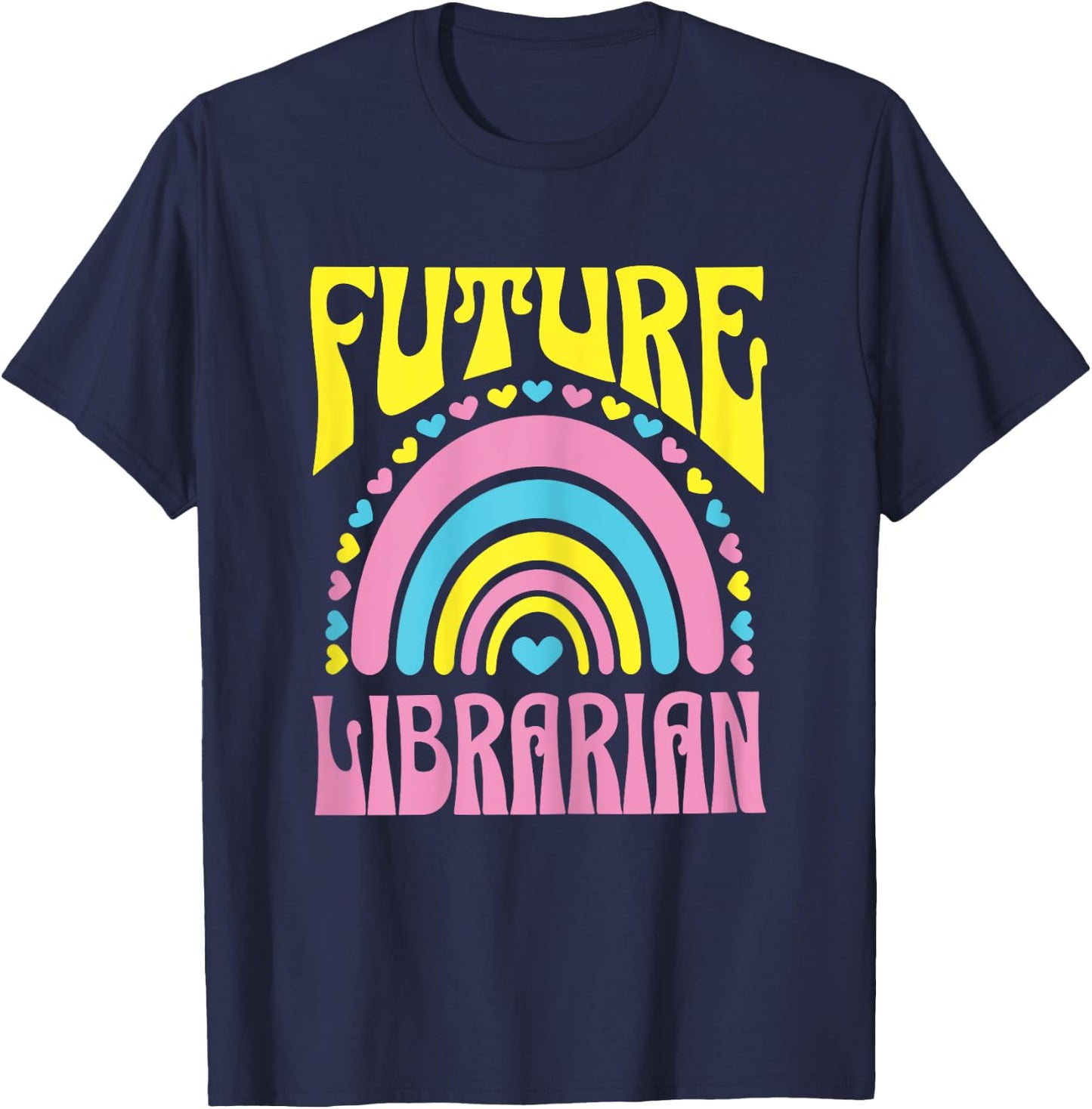 Future Librarian Bright Retro Rainbow Librarians Training T-Shirt - T-Shirt | Navy