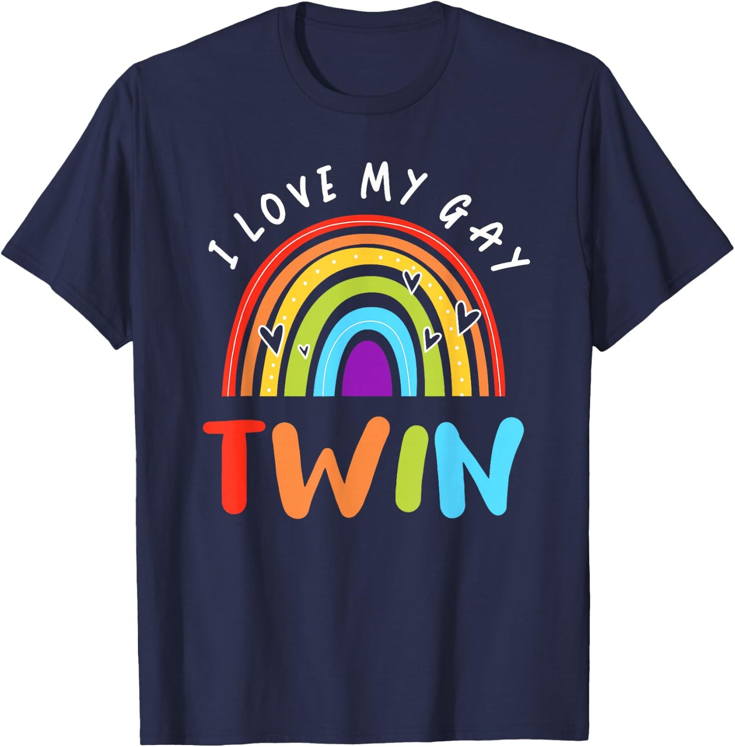 LGBT Gay Men Pride Flag Rainbow Flag I Love My Gay Twin T-Shirt - T-Shirt | Navy