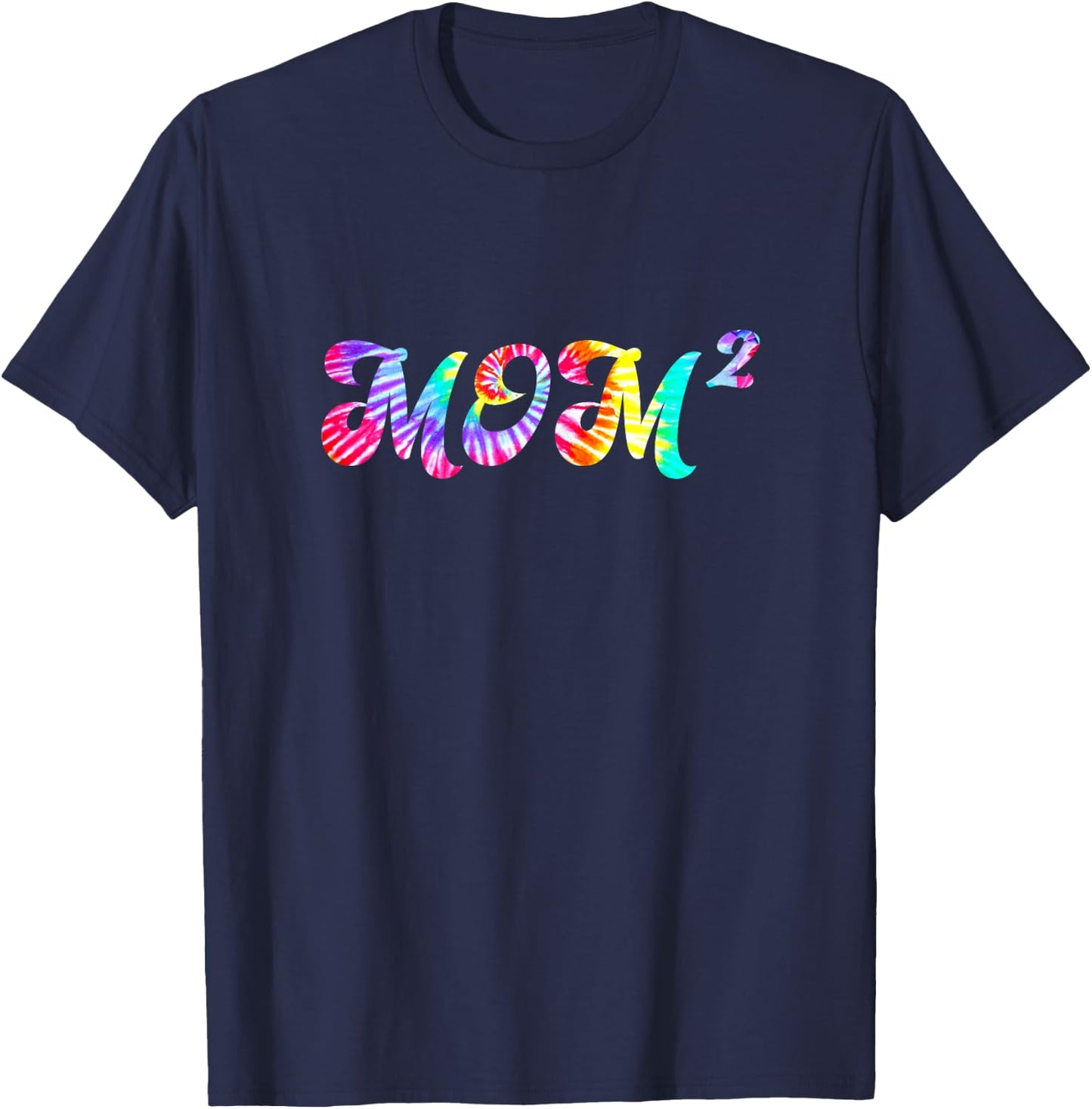 Tie Dye Mom2 Mom Squared Mother of Two Twins Mothers Day T-Shirt - T-Shirt | Navy