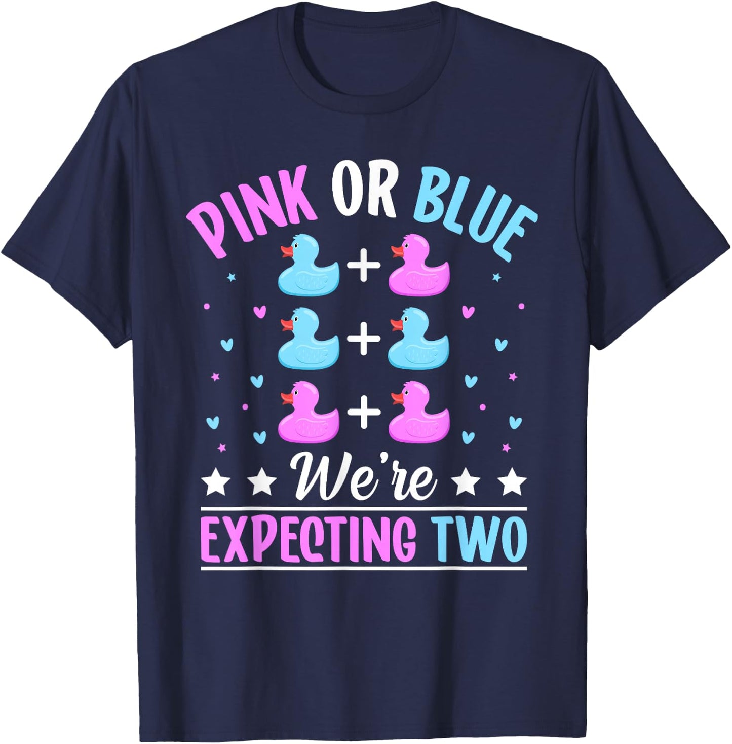 Pink or Blue We're expecting Two Twins Gender Announcement T-Shirt - T-Shirt | Navy
