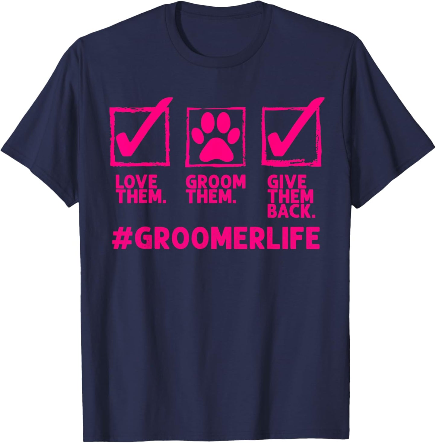 Funny Dog Groomer Gift Women Cool Pet Dog Grooming T-Shirt - T-Shirt | Navy