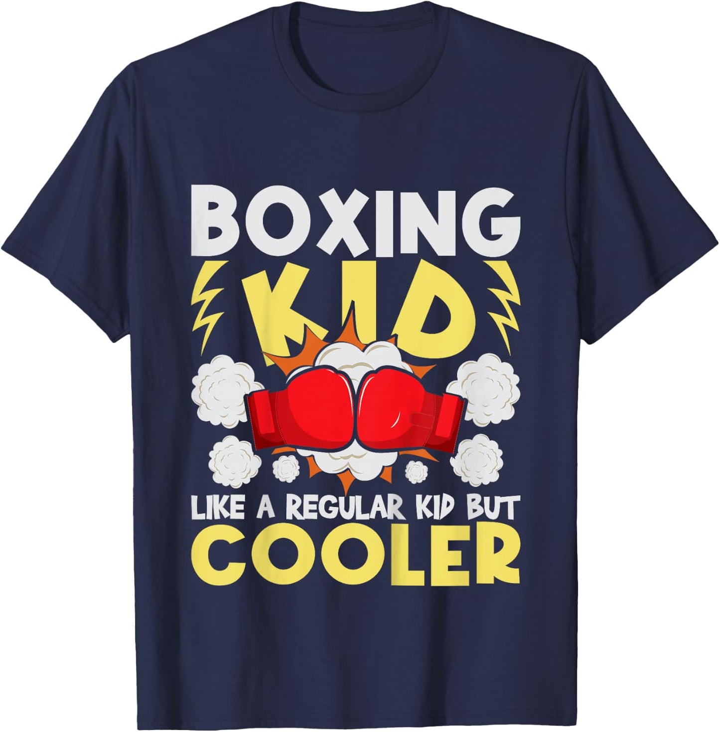 Boxing Kid Like A Regular Kid But Cooler - Boxer Kickboxing T-Shirt - T-Shirt | Navy