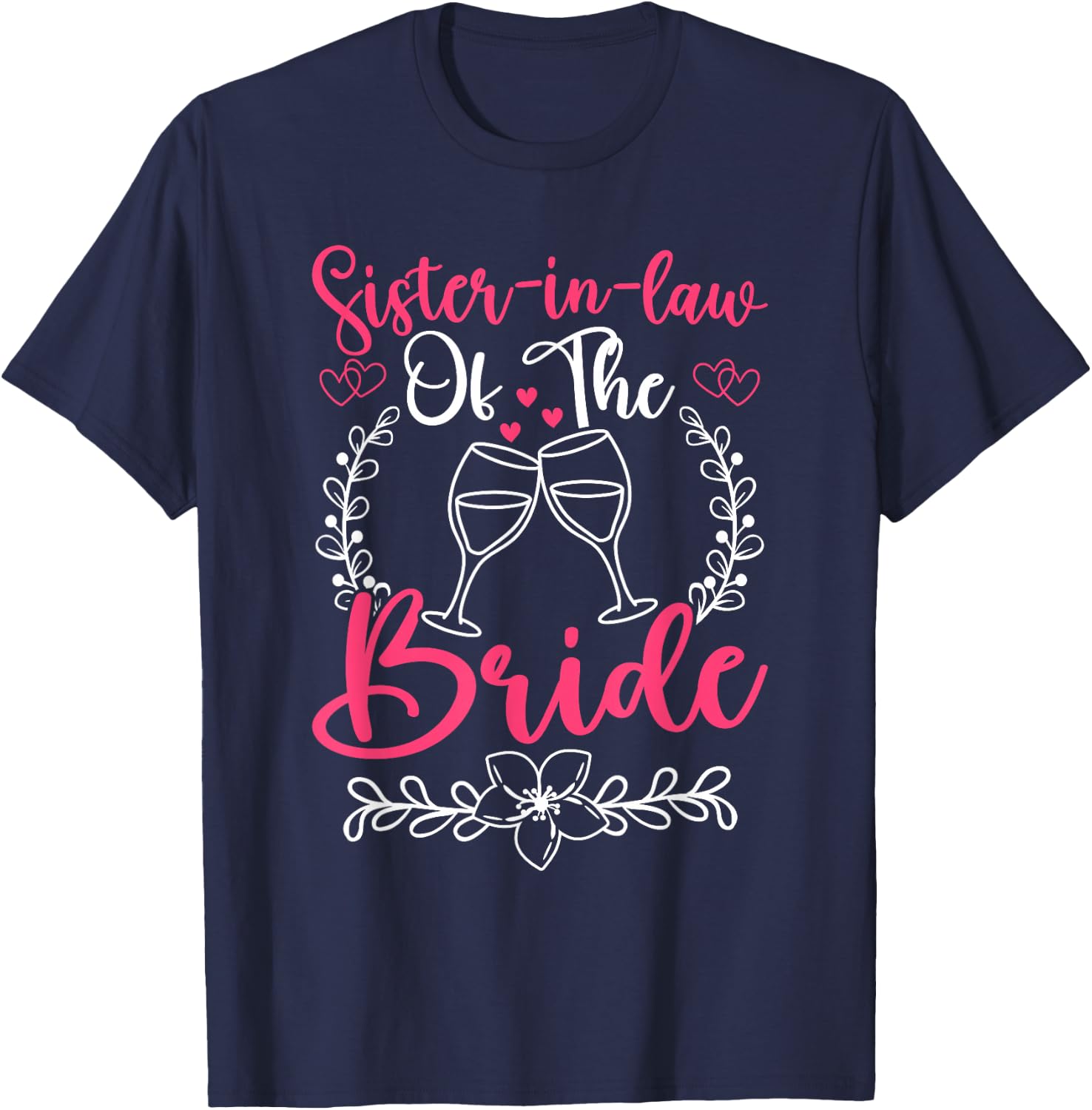 Sister-in-law Of The Bride T-Shirt - T-Shirt | Navy