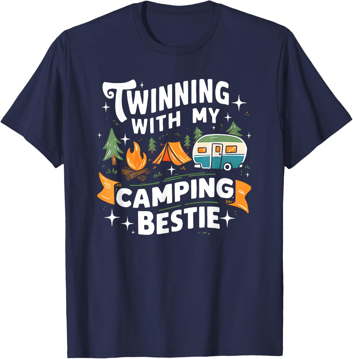 Twinning with My Camping Bestie T-Shirt - T-Shirt | Navy