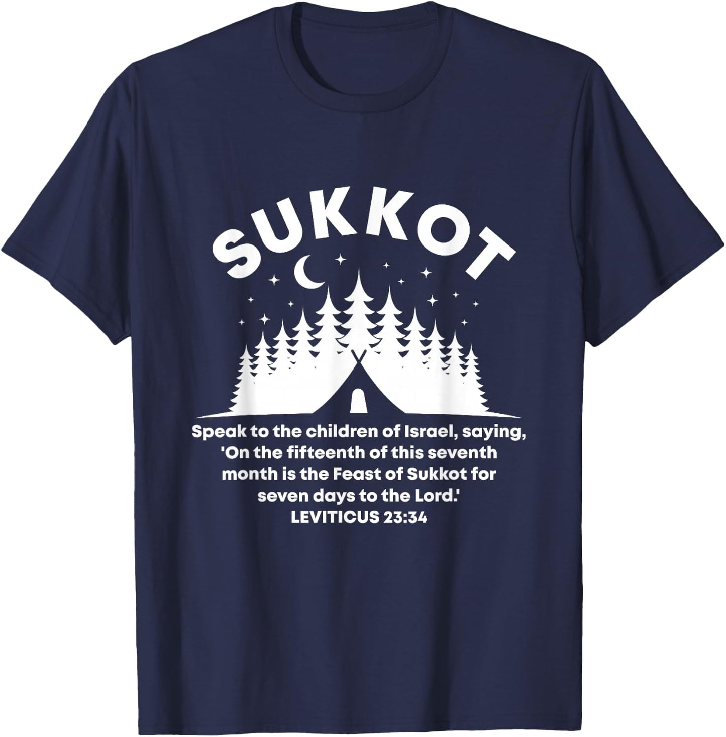 Sukkot Bible Verse Jewish Scripture Feast of Tabernacles T-Shirt - T-Shirt | Navy