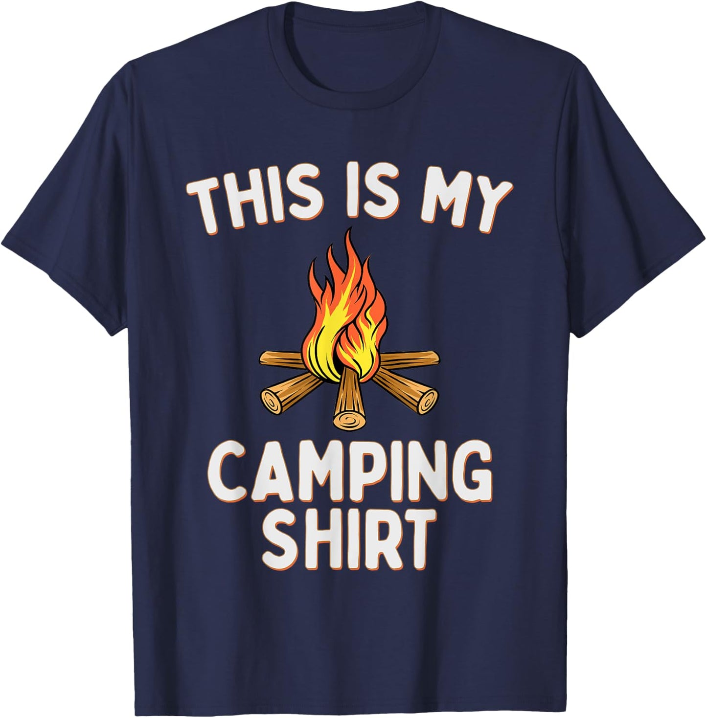 This Is My Camping Pajama Shirt Campfires T-Shirt - T-Shirt | Navy