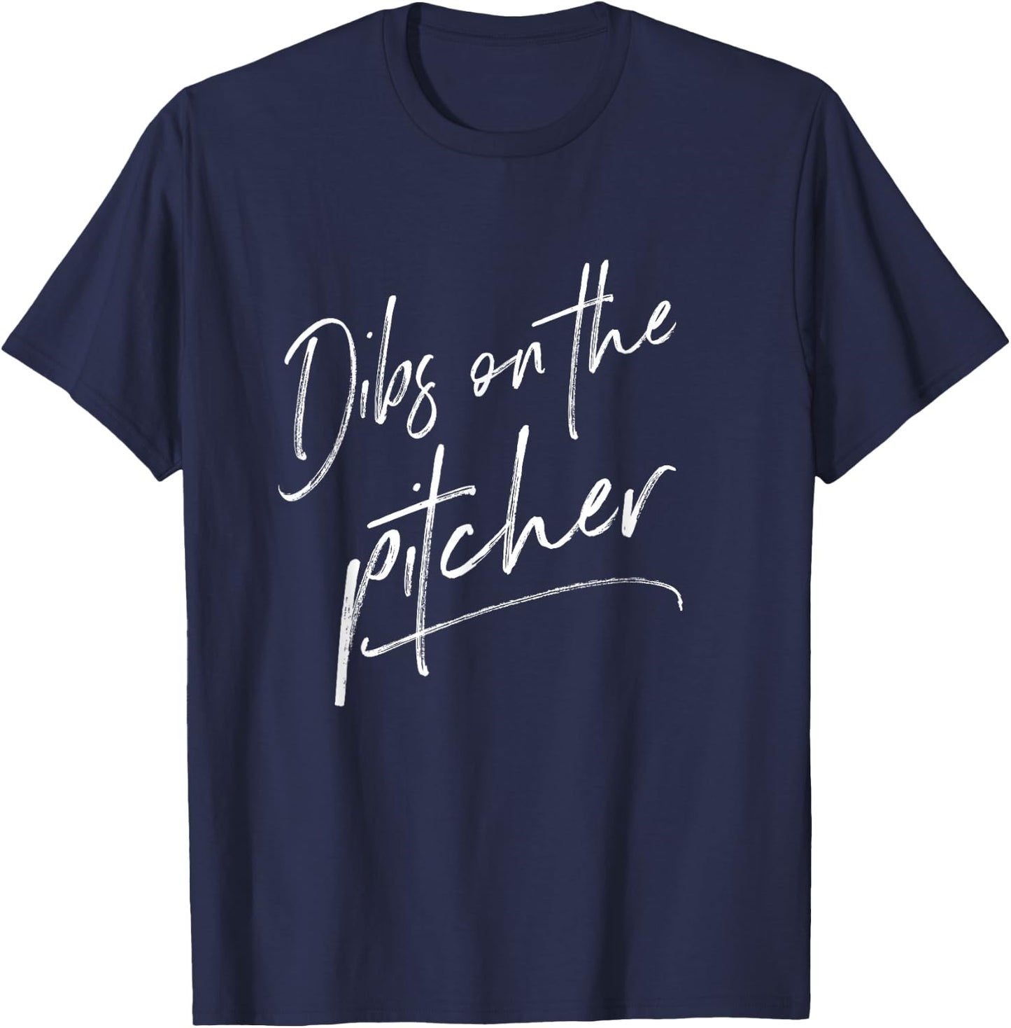 Dibs On The Pitcher Shirt Baseball Girlfriend Gifts T-Shirt - T-Shirt | Navy