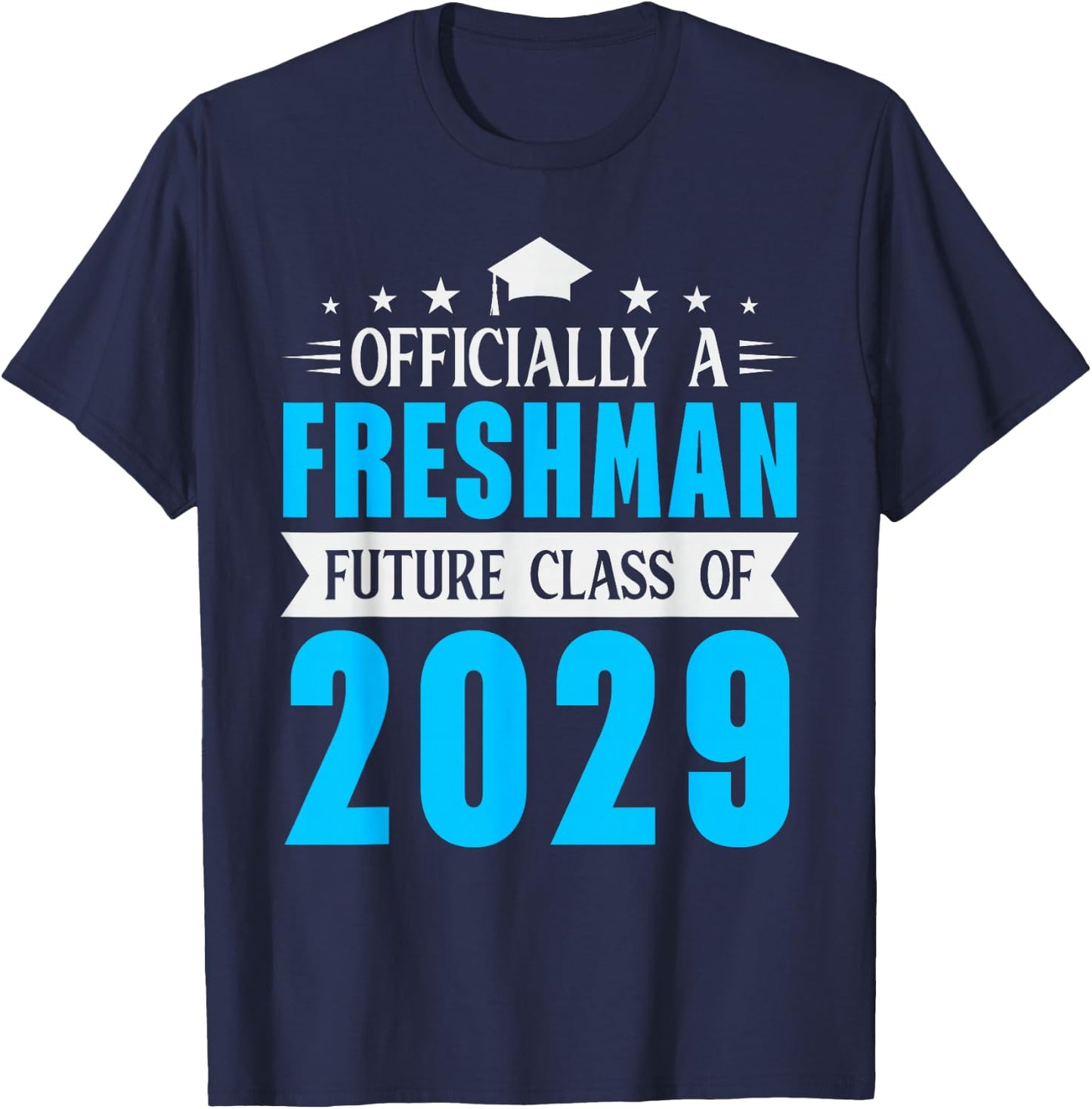 Officially A Freshman Class of 2029 High School Student Teen T-Shirt - T-Shirt | Navy