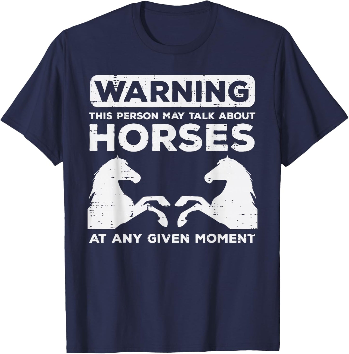 Warning May Talk About Horses Funny Riding Men Women Kids T-Shirt - T-Shirt | Navy