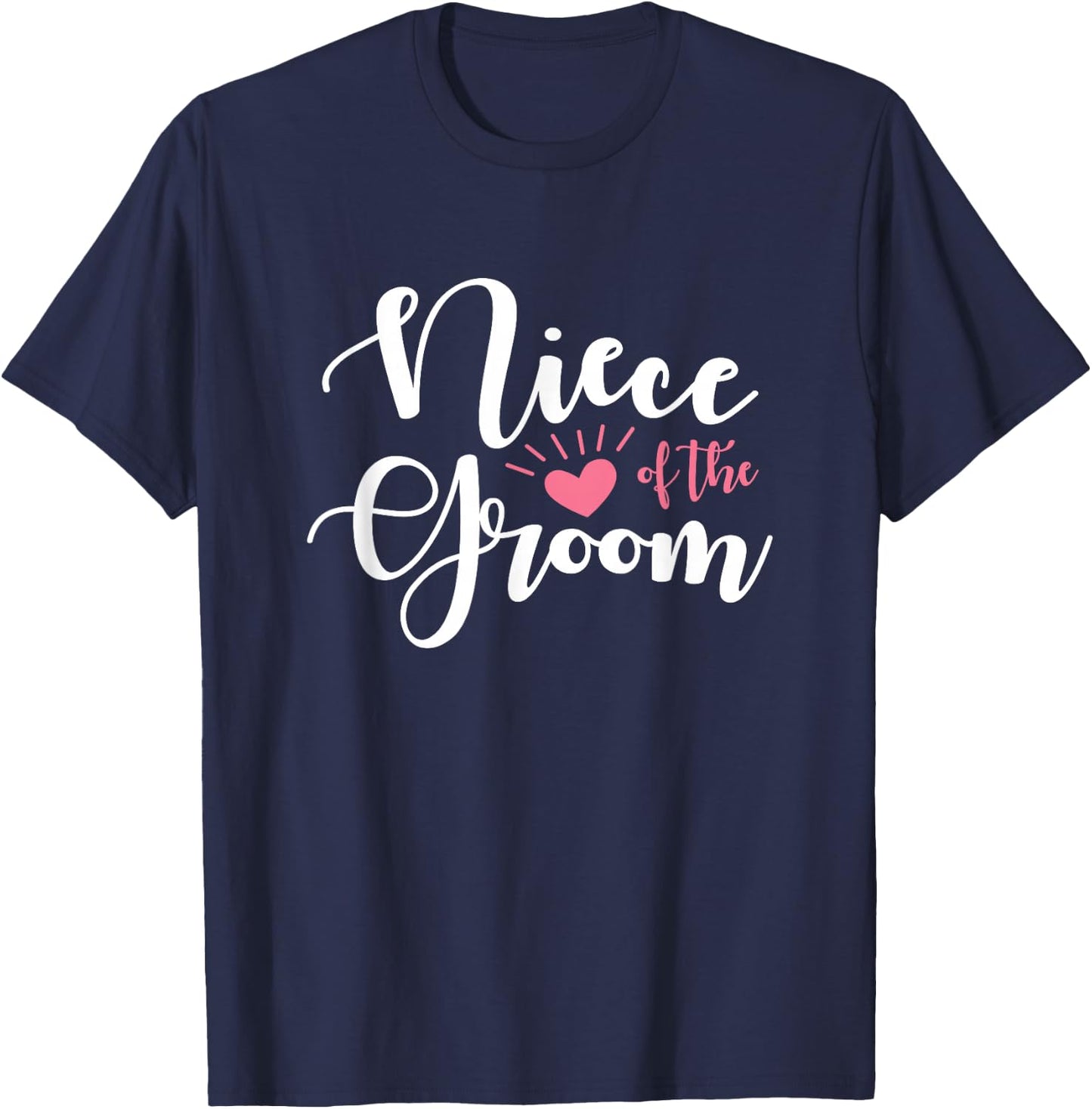 Niece of the Groom Groomsmen Squad Wedding Party Celebration T-Shirt - T-Shirt | Navy