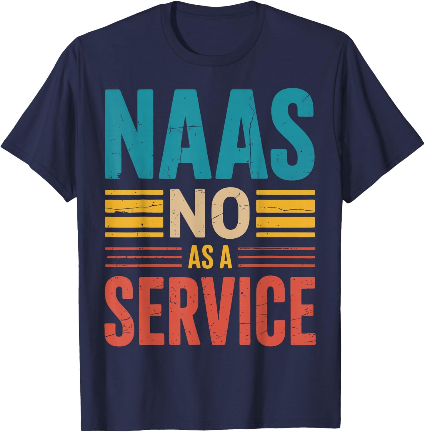 Naas No As A Service T-Shirt - T-Shirt | Navy