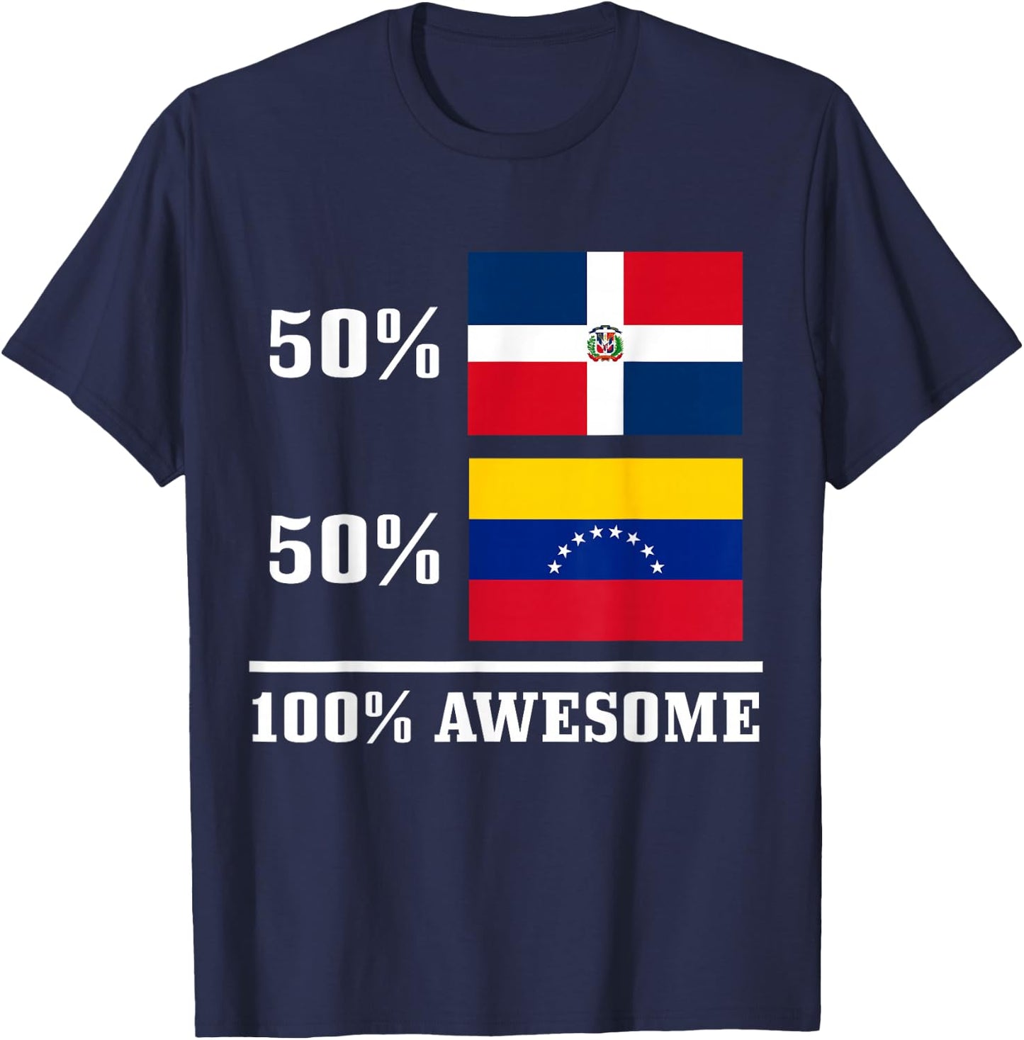 50% Dominican Republic 50% Venezuela Venezuelan Flag Pride T-Shirt - T-Shirt | Navy