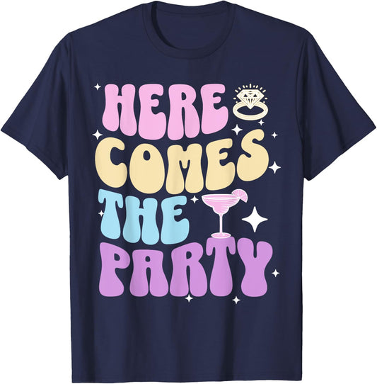 Bachelorette Party Here Comes The Party Bride Bridal Shower T-Shirt - T-Shirt | Navy