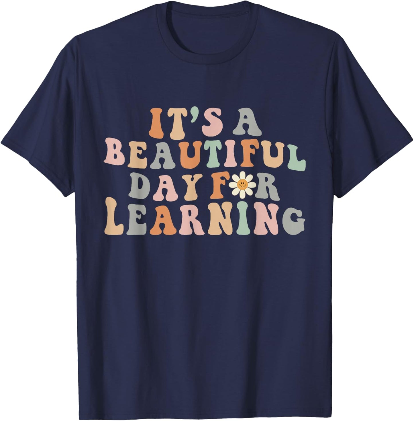 Its Beautiful Day for Learning Retro Teacher Students Women T-Shirt - T-Shirt | Navy