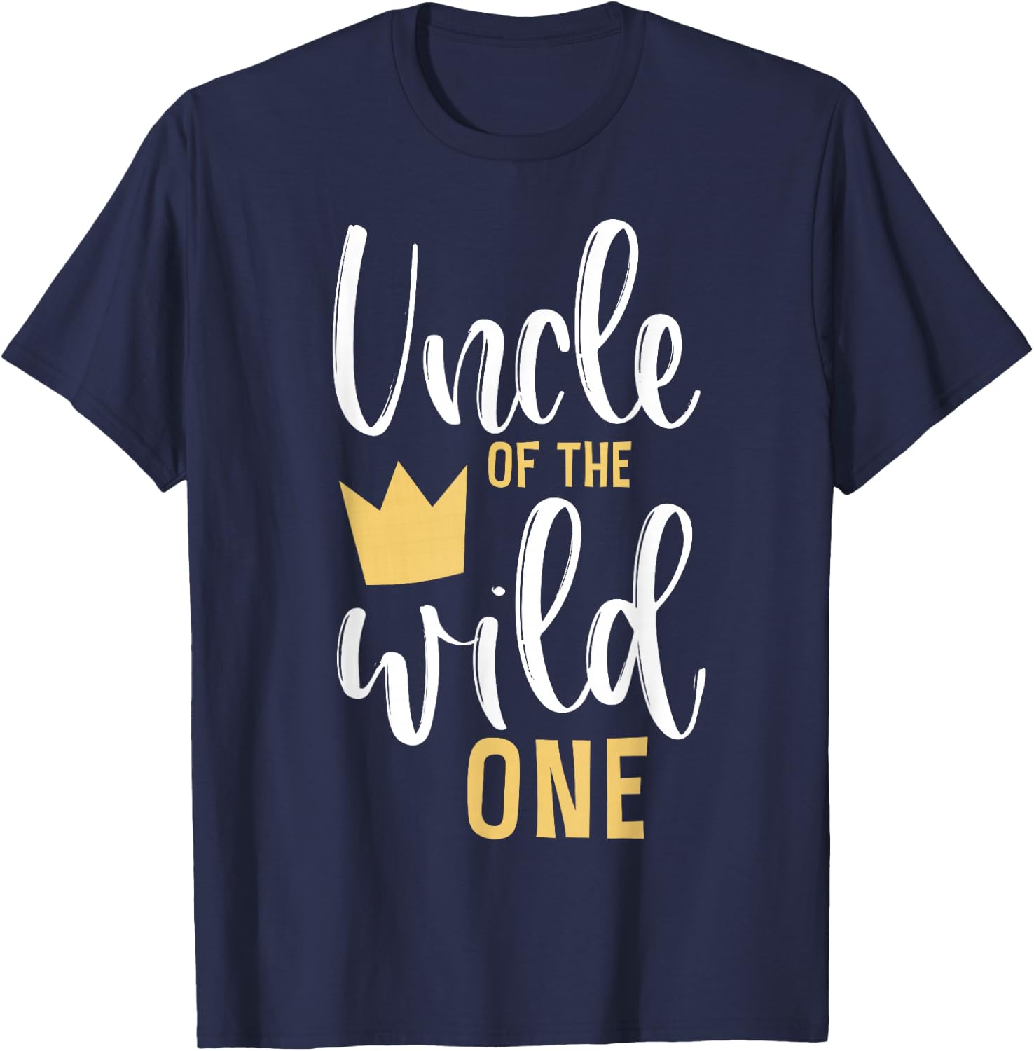 Uncle of the Wild One Shirt 1st Birthday First Thing T-Shirt - T-Shirt | Navy