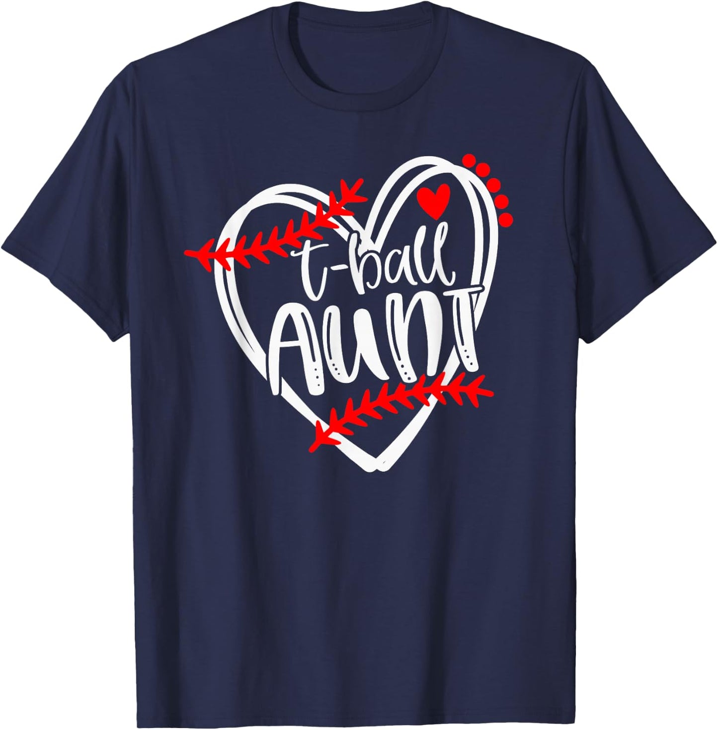 Tball AUNT, T ball , Girls T-ball Shirt T-Shirt - T-Shirt | Navy
