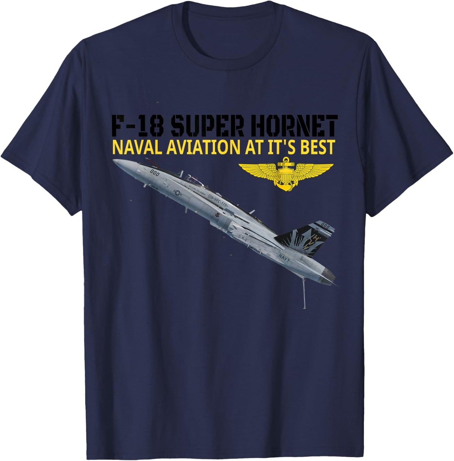 The F-18 Super Hornet in action.Naval aviation at its best. T-Shirt - T-Shirt | Navy