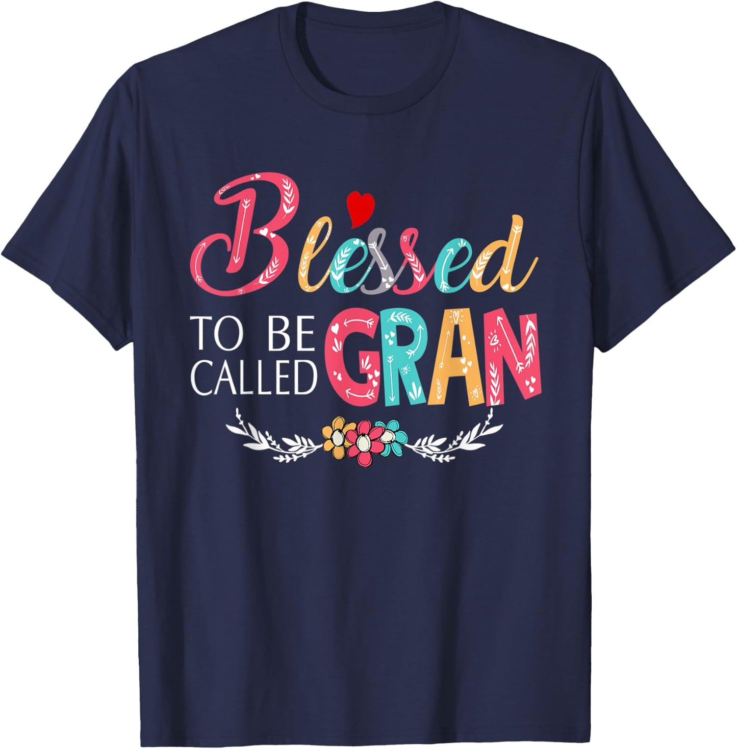 Grandma - Blessed to be called Gran Colorful art T-Shirt - T-Shirt | Navy