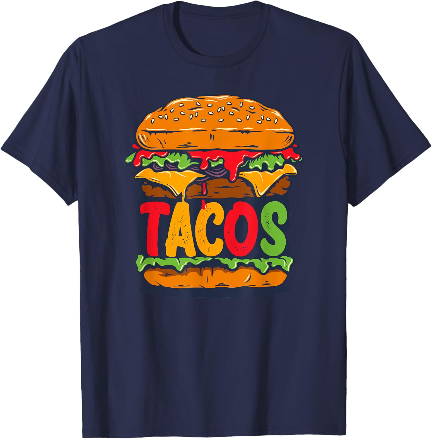 Tacurger - Burger Mexican Tortilla Tacos Tuesday Fiesta T-Shirt - T-Shirt | Navy