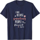 I Bake Because Punching People is Frowned Upon Funny Shirt T-Shirt - T-Shirt | Navy