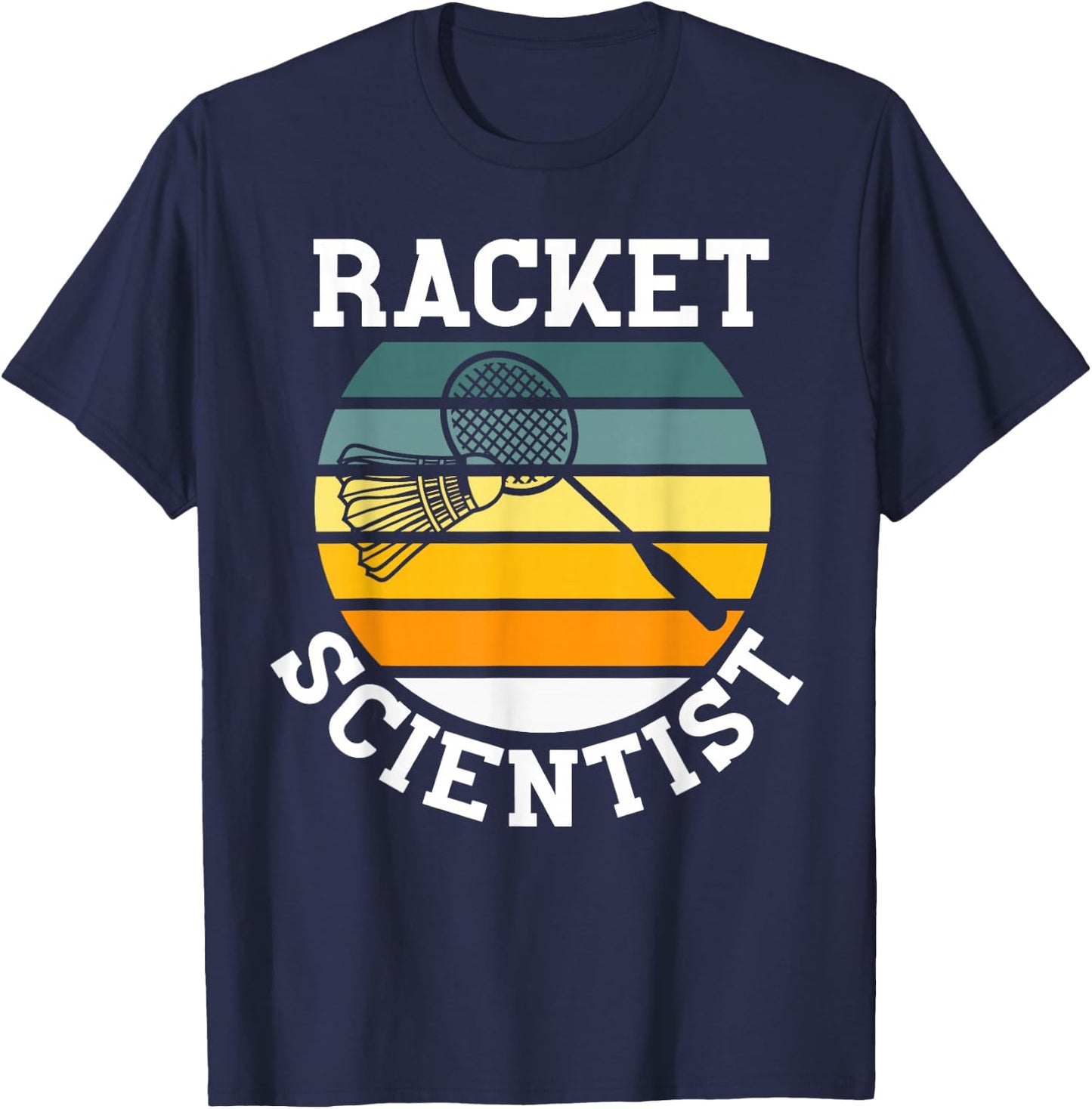 Racket Scientist Funny Retro Vintage Style Badminton Player T-Shirt - T-Shirt | Navy
