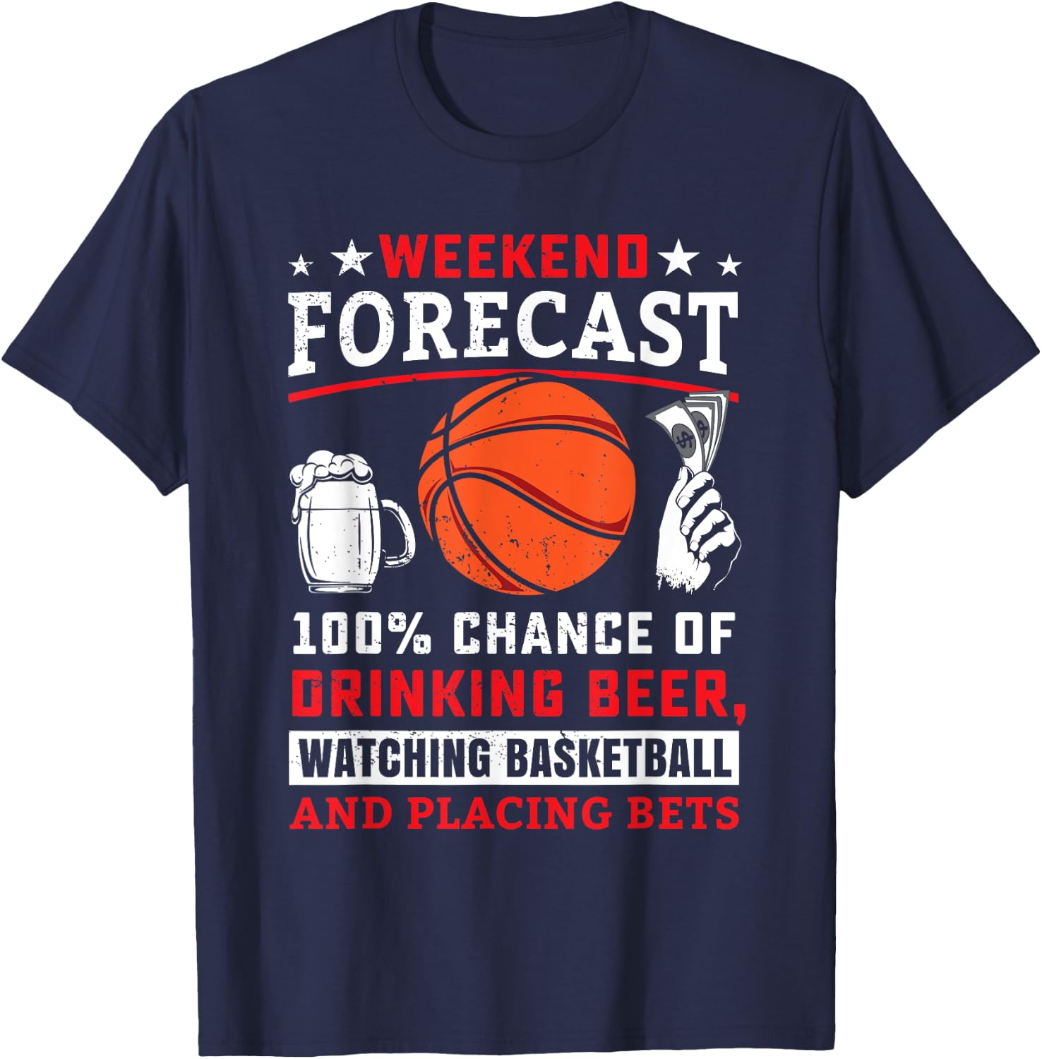 Funny Basketball Sports Betting Gambling Sports Bet Gambler T-Shirt - T-Shirt | Navy