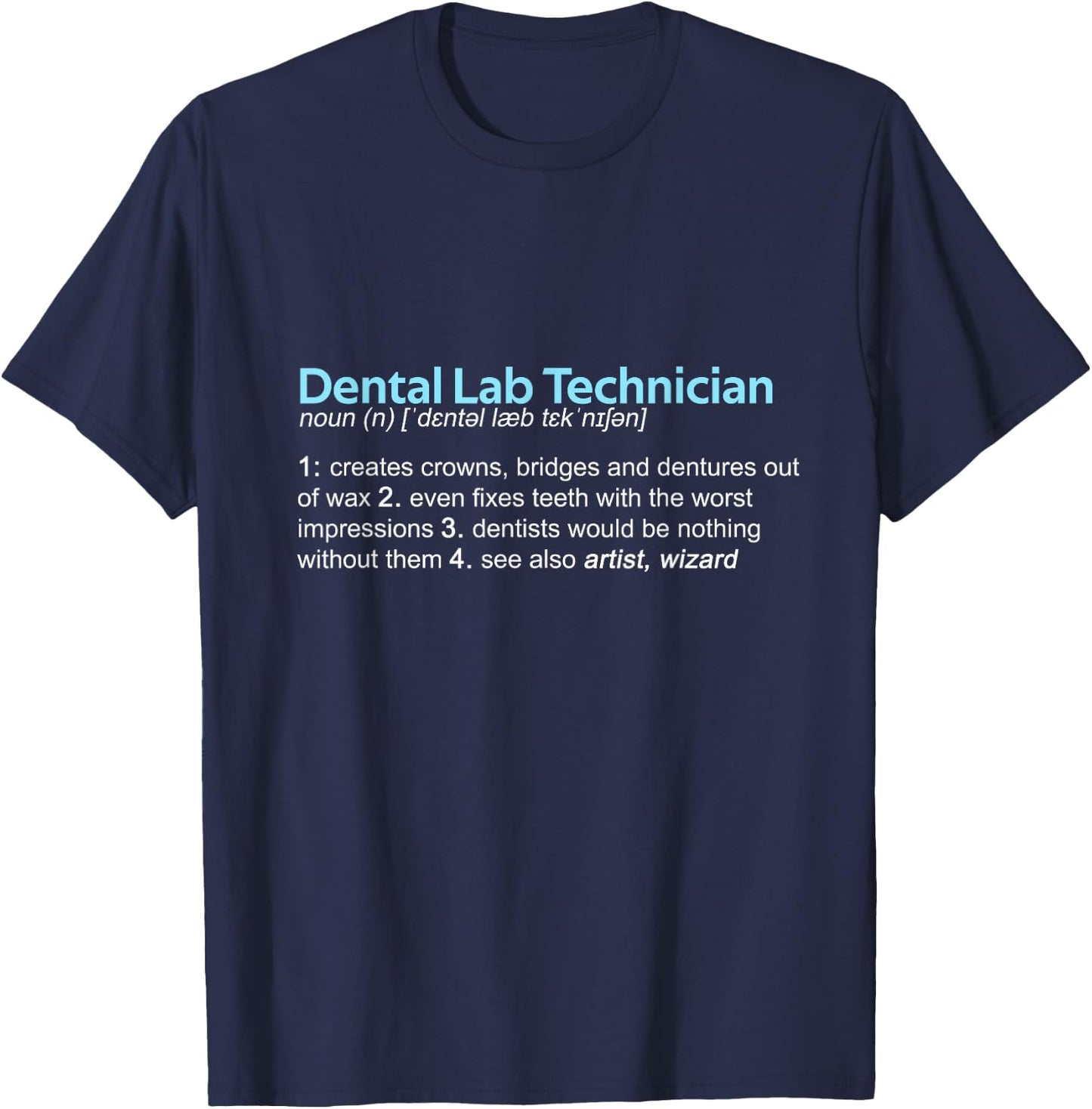 Funny Dental Lab Technician Definition I Lexicon Entry T-Shirt - T-Shirt | Navy