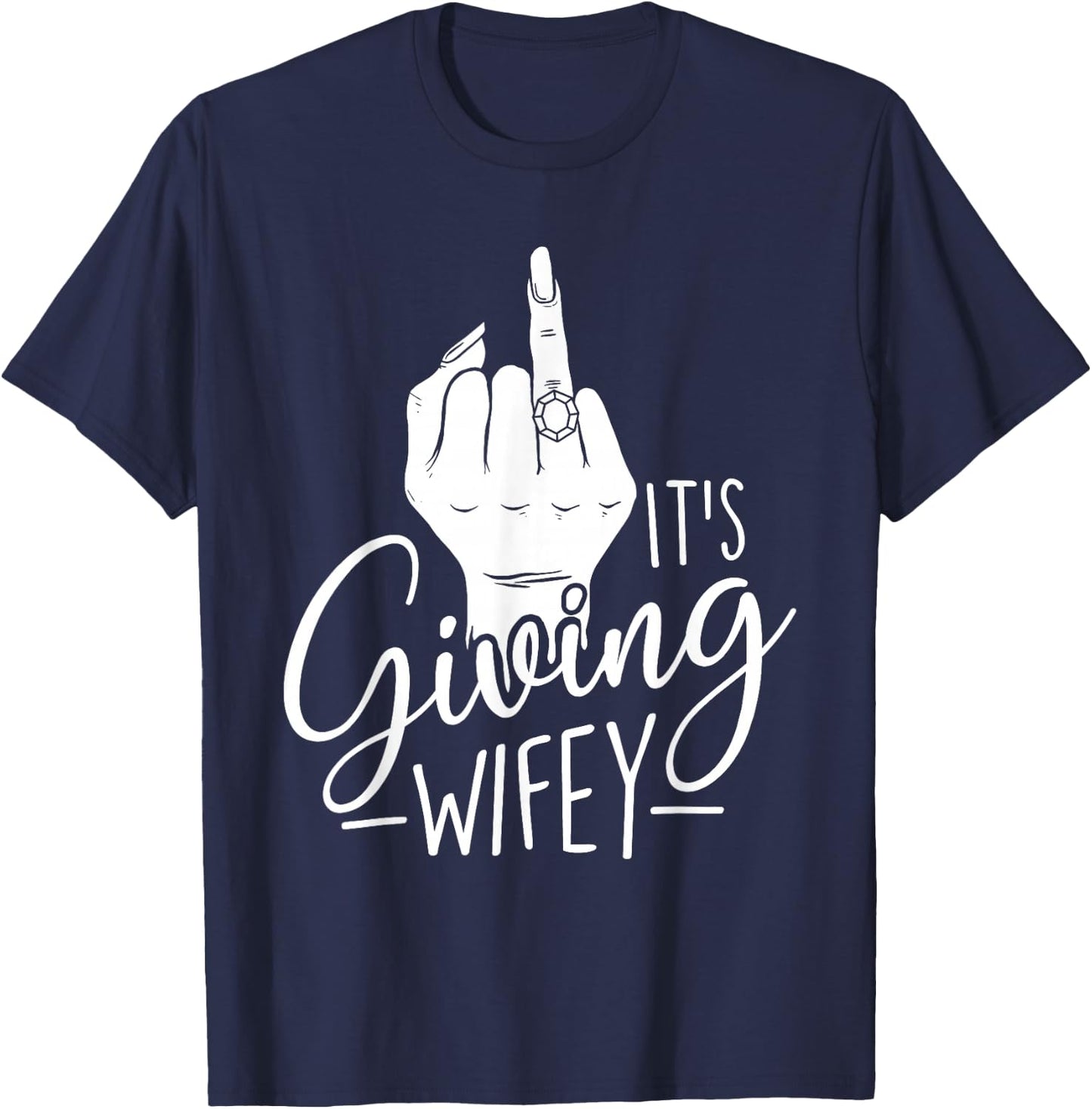 It's Giving Wifey - Wedding Bride Bachelorette Bridal Party T-Shirt - T-Shirt | Navy