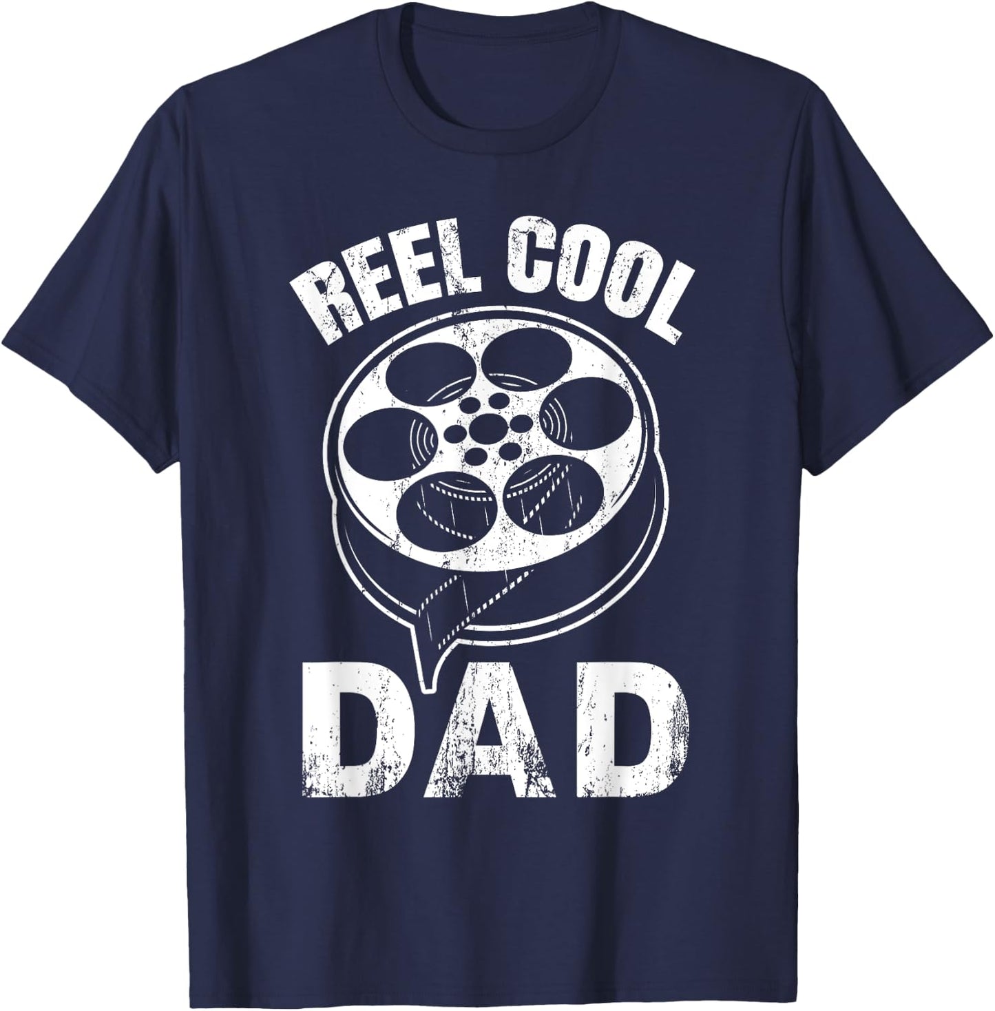 Reel Cool Dad Movie Maker Videographer Director Film Editor T-Shirt - T-Shirt | Navy