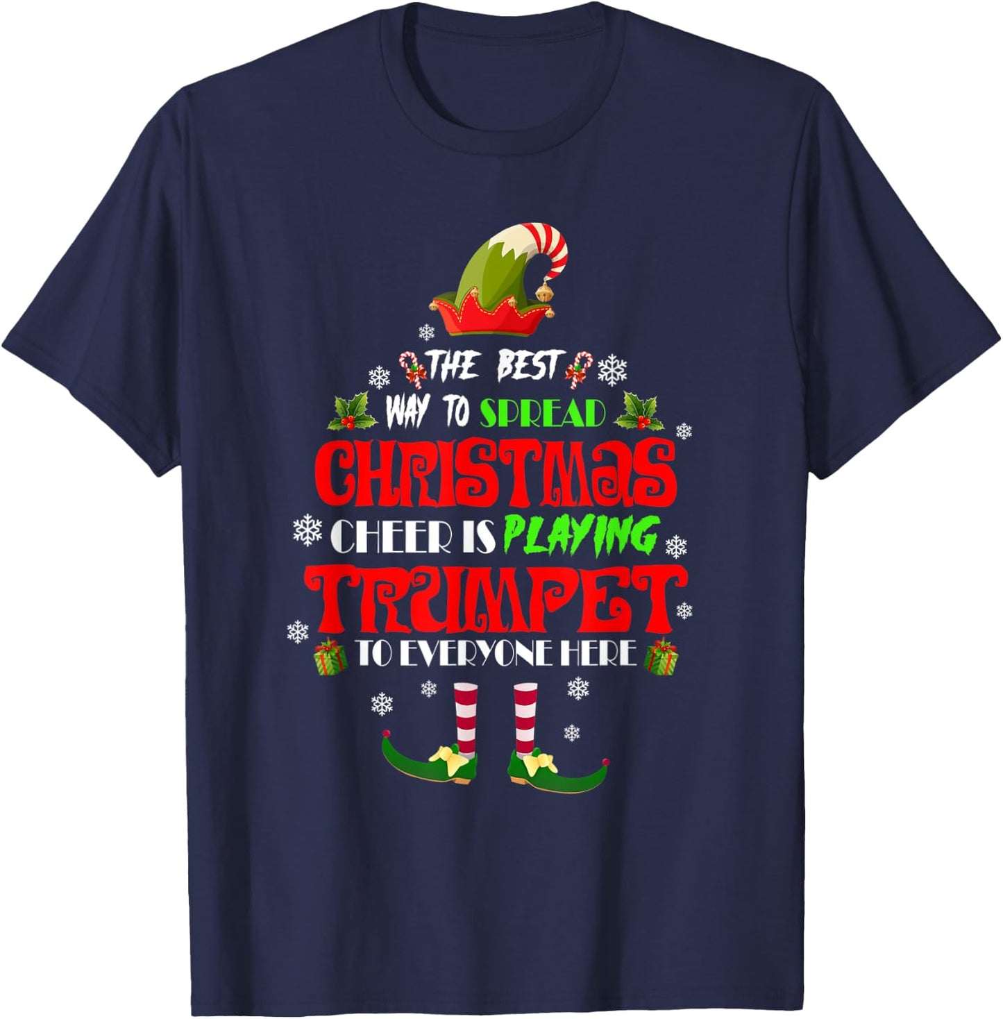 Elf - Best Way To Spread Christmas Cheer Is Playing Trumpet T-Shirt - T-Shirt | Navy