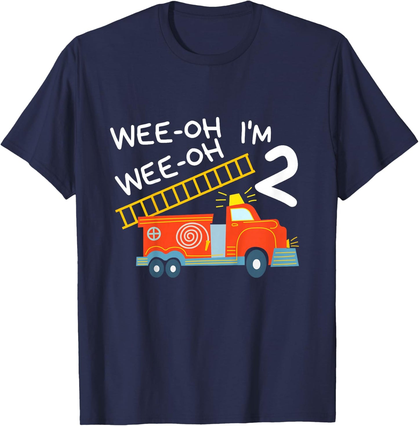I'm 2 Years Old 2nd Birthday Party Wee-Oh Alarm Fire Truck T-Shirt - T-Shirt | Navy