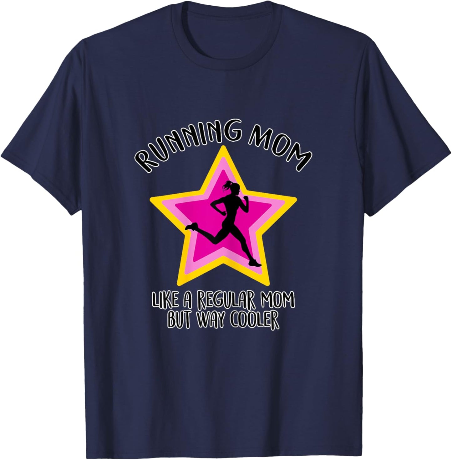 Running Mom - Funny Runners & Running Mother Gift T-Shirt - T-Shirt | Navy