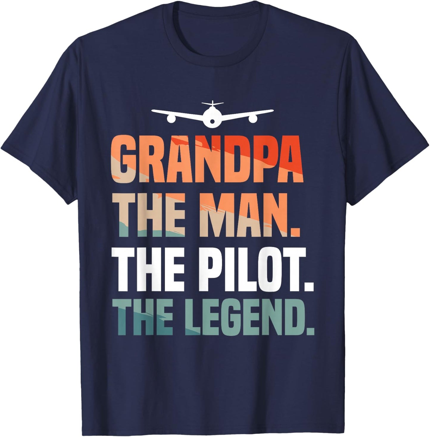 Grandpa The Man The Pilot The Legend Aviation Aviator T-Shirt - T-Shirt | Navy