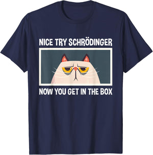 Schrodinger's Cat Funny Quantum Physics Physicists T-Shirt - T-Shirt | Navy