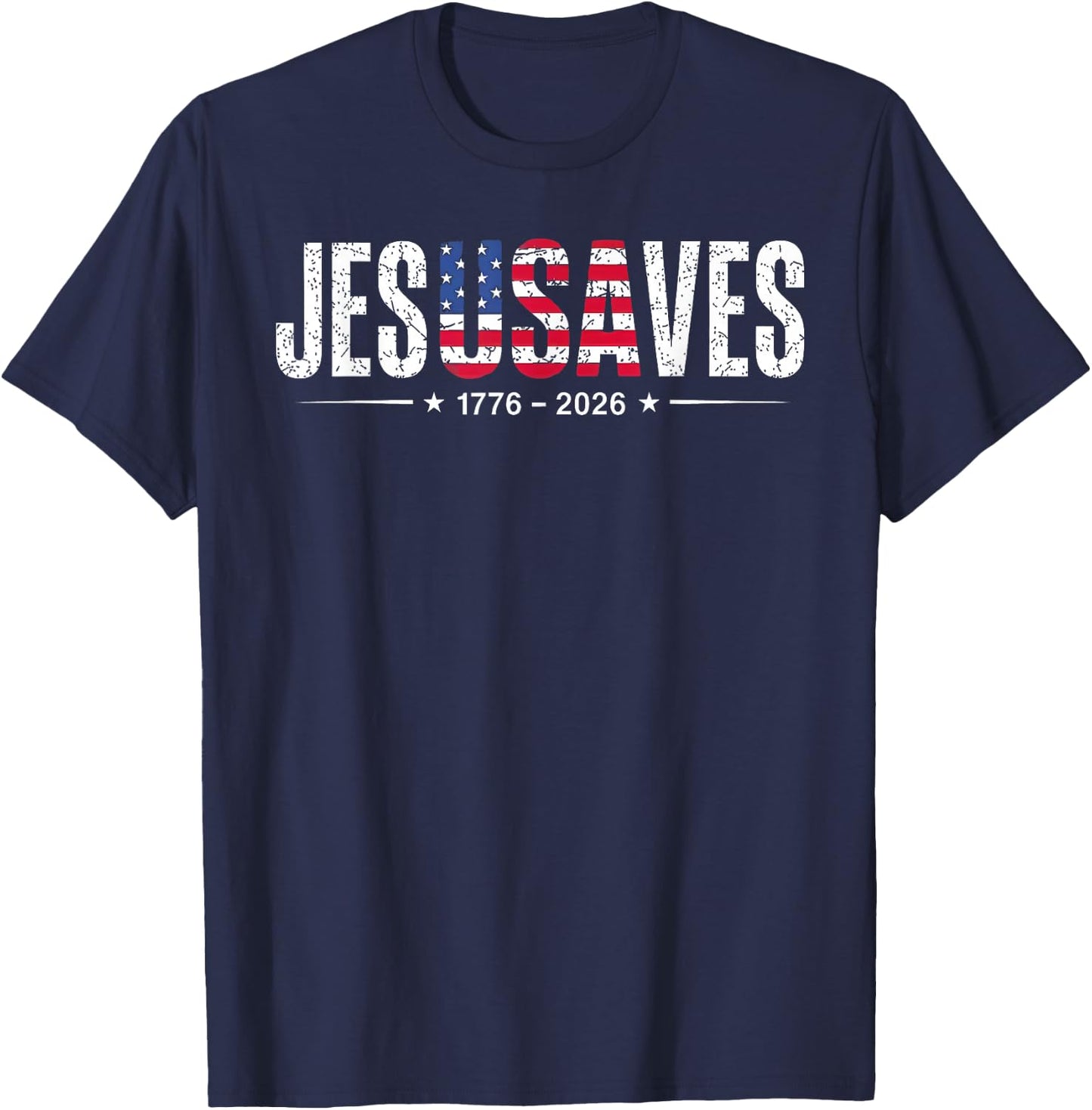 Jesus Saves JesUSAves USA American Flag 4th July Christian T-Shirt - T-Shirt | Navy