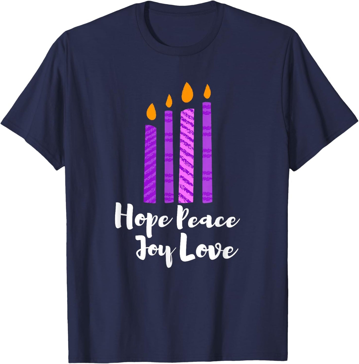 Advent Evergreen Wreath Candles Hope Peace Joy Love Advent T-Shirt - T-Shirt | Navy