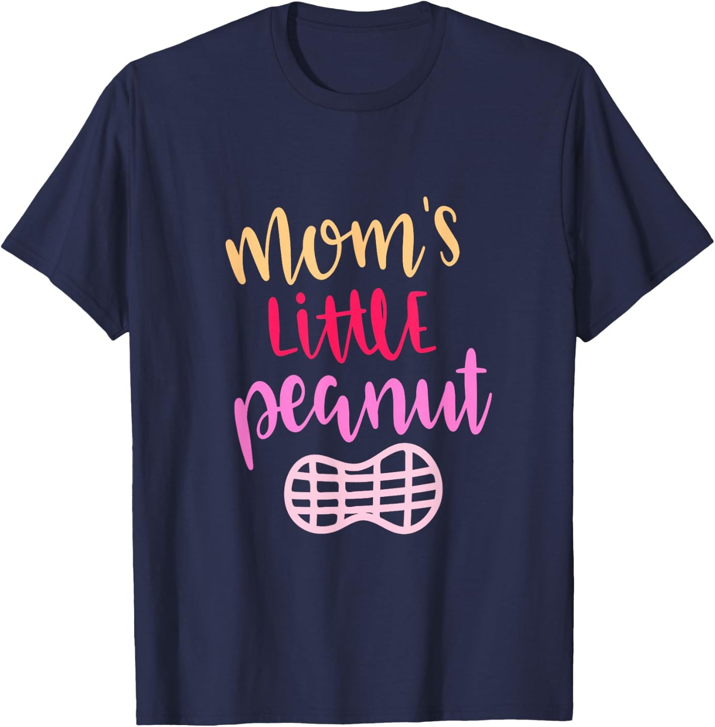 Mom's Little Peanut Shirt Pink Daughter Girls Pregnancy T-Shirt - T-Shirt | Navy