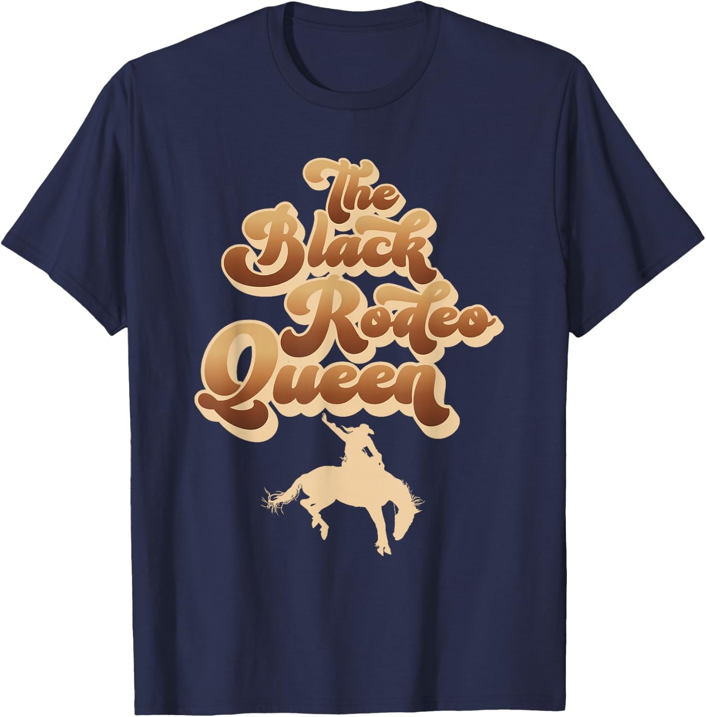 The Black Rodeo Queen African American Southern Cowgirl T-Shirt - T-Shirt | Navy
