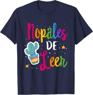 Nopales De Leer Never Stop Reading Spanish Teacher Espanol Women Kids T-Shirt - T-Shirt | Navy