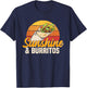 Sunshine & Burritos Mexican Food Retro Vintage Men Women Girls Kids T-Shirt - T-Shirt | Navy