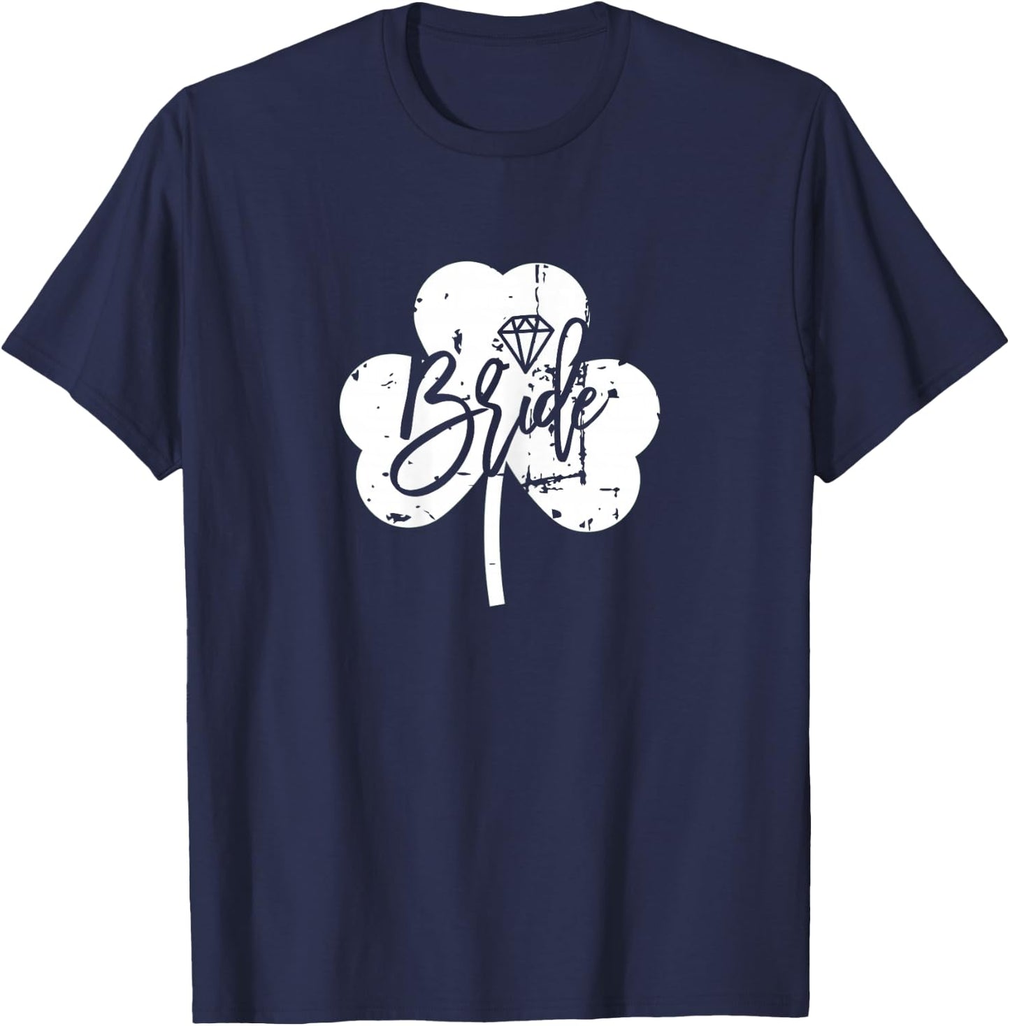 Bride to be Shamrock St Patricks Day Themed Bridal Shower T-Shirt - T-Shirt | Navy