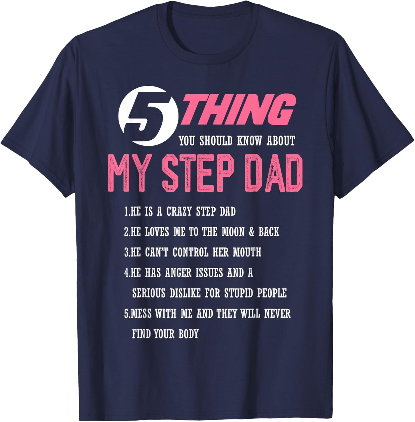 5 Things You Should Know About My Step Dad Cute Family T-Shirt - T-Shirt | Navy