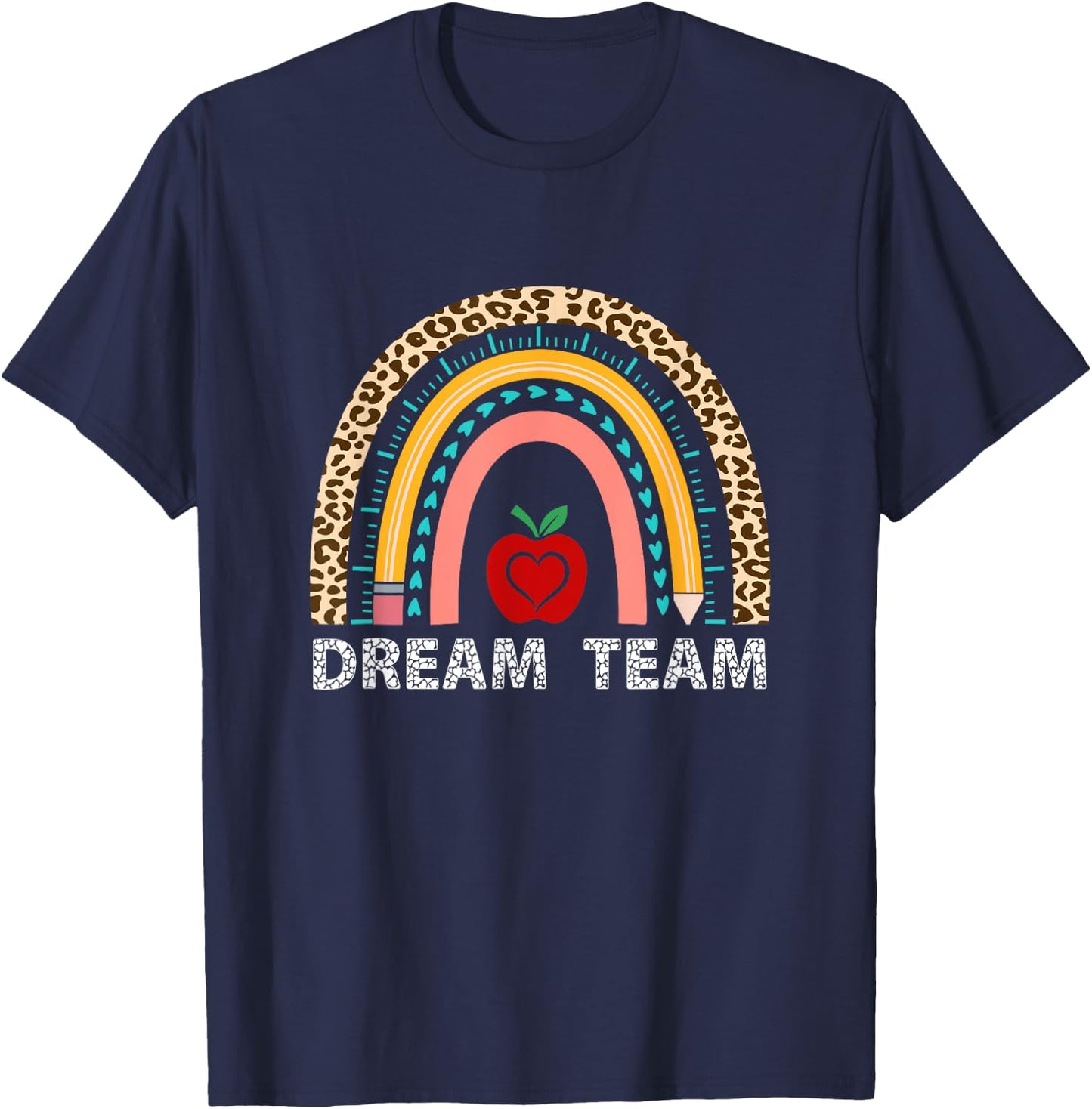 Dream Team Teacher Squad Back To School Leopard Rainbow Men Women Girls Kids T-Shirt - T-Shirt | Navy