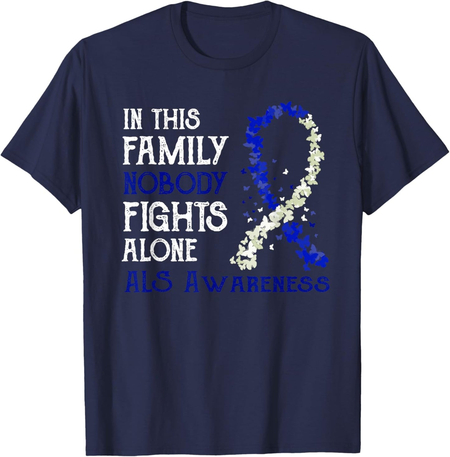 In This Family Nobody Fights Alone ALS T-Shirt - T-Shirt | Navy