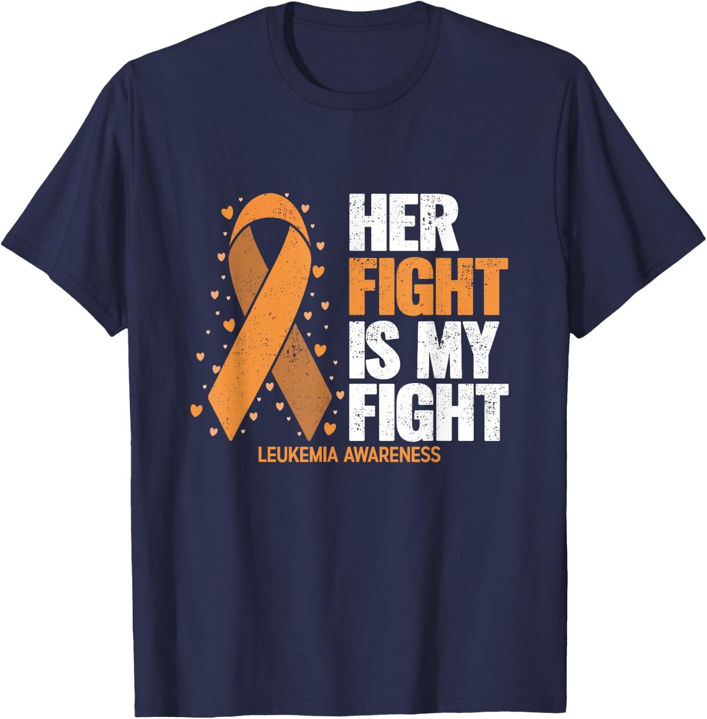 Leukemia Awareness Shirt Her Fight is my fight Leukemia T-Shirt - T-Shirt | Navy